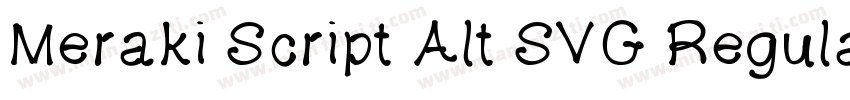 Meraki Script Alt SVG Regular字体转换